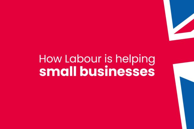How the Labour Government is helping small businesses
